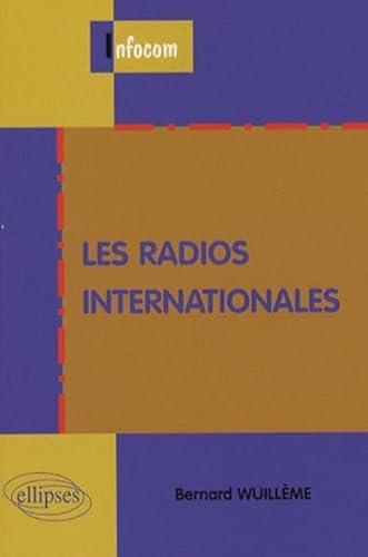 9782729834241: Les radios internationales