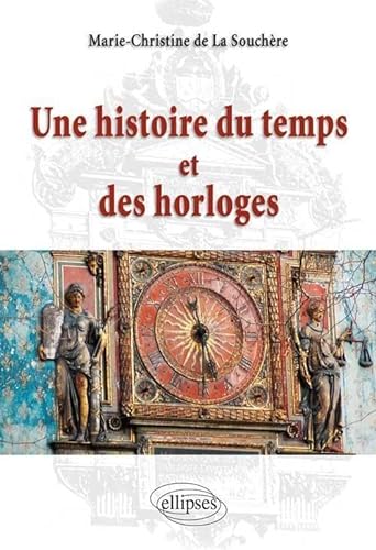 Stock image for Une histoire du temps et des horloges for sale by medimops