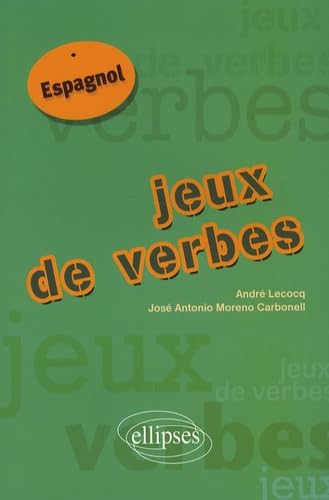 Stock image for Jeux de verbes : Espagnol for sale by medimops