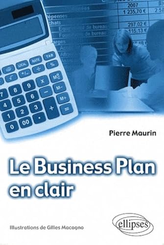 Stock image for Le business plan en clair for sale by Ammareal