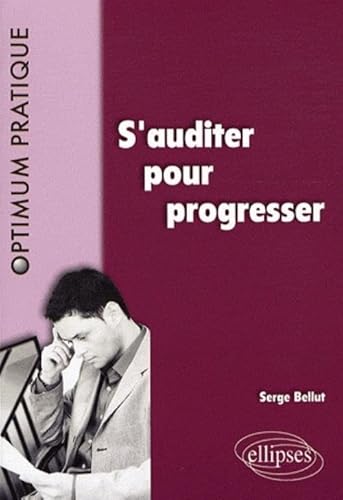 9782729837266: S'auditer pour progresser (Optimum Pratique)