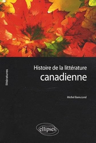 Stock image for Histoire de la littrature canadienne for sale by Ammareal
