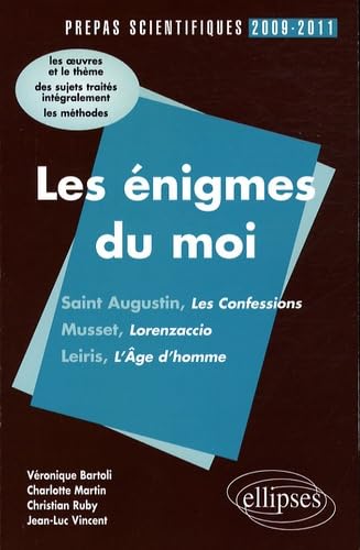 Stock image for Les Enigmes du Moi Saint-Augustin les Confessions Musset Lorenzaccio Leiris l'Age de l'Homme for sale by medimops