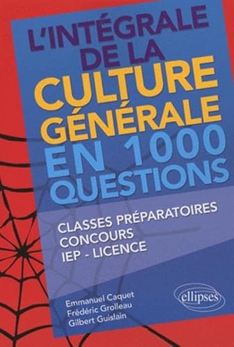 Beispielbild fr L'intgrale de la culture gnrale en 1000 questions zum Verkauf von Ammareal