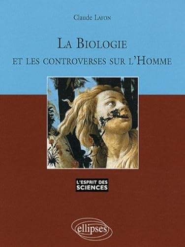 Stock image for La Biologie et les controverses sur l'Homme - n 46 for sale by Gallix