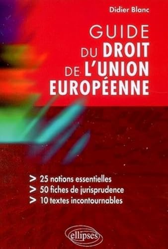 Stock image for Guide du droit de l'Union europenne for sale by Ammareal