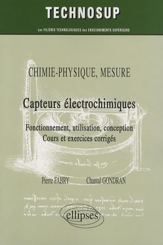 Beispielbild fr Capteurs lectrochimiques. Chimie-physique, mesure zum Verkauf von Gallix