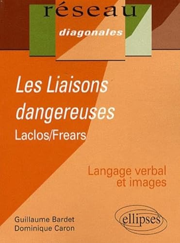Imagen de archivo de Les Liaisons dangereuses : Laclos et Frears a la venta por medimops