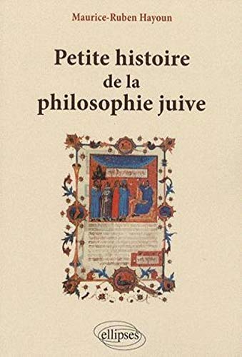 9782729840501: Petite Histoire de la Philosophie Juive