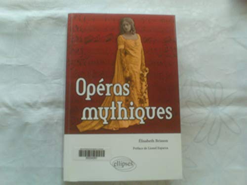 9782729840884: Operas Mythiques