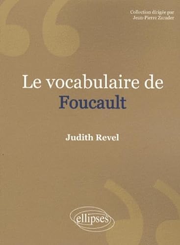 Le vocabulaire de Foucault (9782729841799) by Revel, Judith