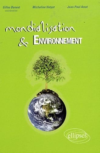 Beispielbild fr Mondialisation et environnement zum Verkauf von Ammareal