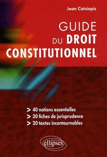 Beispielbild fr Guide du droit constitutionnel zum Verkauf von Gallix