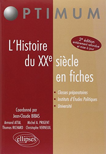 Beispielbild fr l'Histoire du XXme Sicle en Fiches zum Verkauf von Ammareal