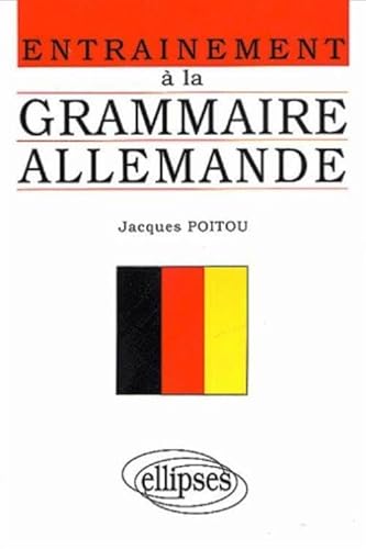 Imagen de archivo de Entranement  la grammaire allemande a la venta por Ammareal