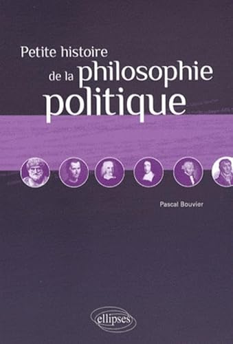 9782729843618: Petite histoire de la philosophie politique