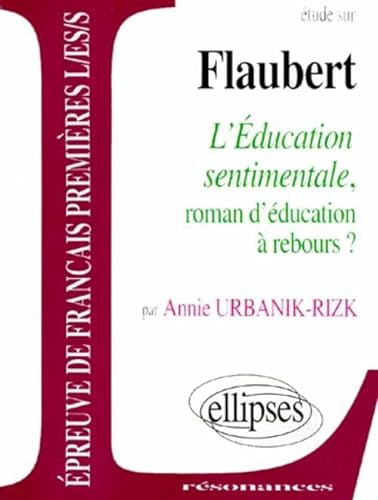 Beispielbild fr Flaubert, L'ducation Sentimentale zum Verkauf von RECYCLIVRE