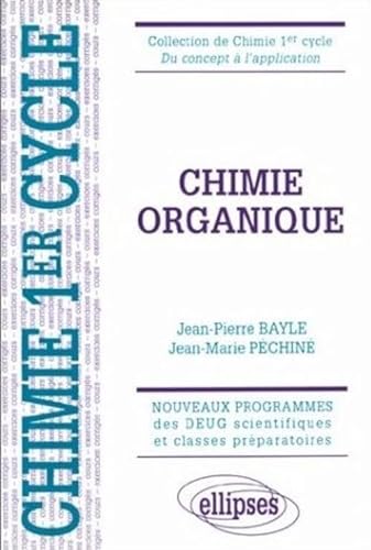Beispielbild fr Chimie organique - Cours et exercices corrigs zum Verkauf von Gallix