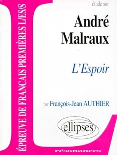 Beispielbild fr Malraux, L'Espoir zum Verkauf von Ammareal