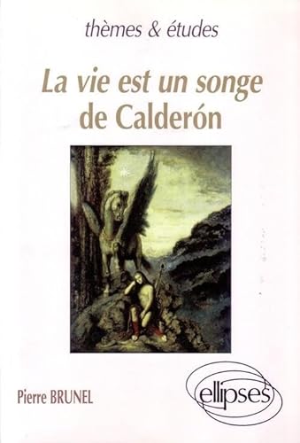Stock image for La vie est un songe, de Caldern for sale by Ammareal