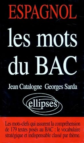 9782729847166: Les mots du Bac - Espagnol