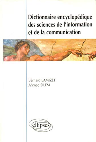 Beispielbild fr Dictionnaire encyclopdique des sciences de l'information et de la communication zum Verkauf von medimops