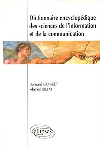 Stock image for Dictionnaire encyclopdique des sciences de l'information et de la communication for sale by medimops