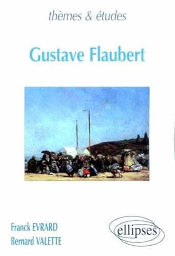 Beispielbild fr Flaubert (Themes & Etudes) zum Verkauf von medimops