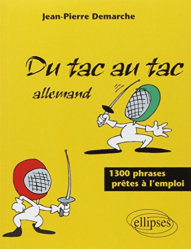 9782729849061: Du tac au tac - Allemand - Plus de 1300 phrases prtes  l'emploi