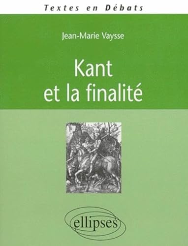 Beispielbild fr Kant et la finalit zum Verkauf von Ammareal