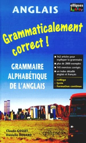 Beispielbild fr Grammaticalement Correct ! : Grammaire Anglaise Alphabtique zum Verkauf von RECYCLIVRE