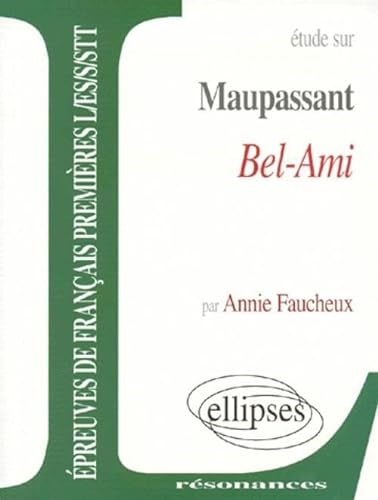 Imagen de archivo de Maupassant, Bel-Ami a la venta por Librairie Th  la page