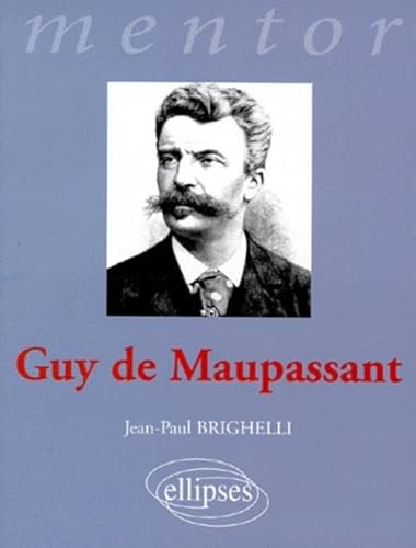 Beispielbild fr Guy de Maupassant zum Verkauf von medimops