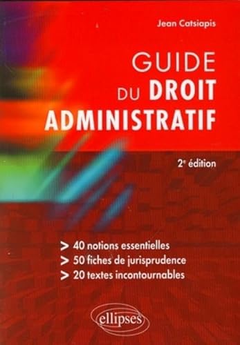 Beispielbild fr Guide du droit administratif - 2e dition zum Verkauf von Gallix