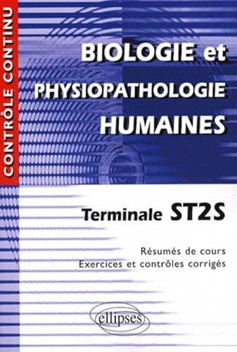 Beispielbild fr Biologie humaine et physiopathologie humaines, Terminale ST2S zum Verkauf von Ammareal