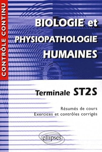 9782729851262: Biologie humaine et physiopathologie humaines, Terminale ST2S