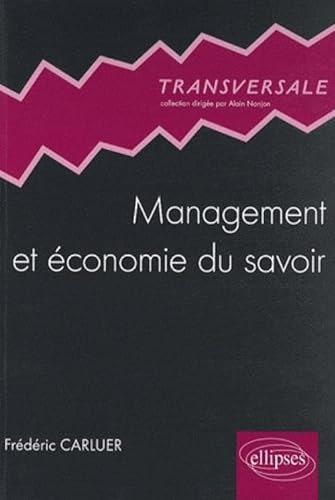 Stock image for Management et conomie du savoir for sale by Ammareal
