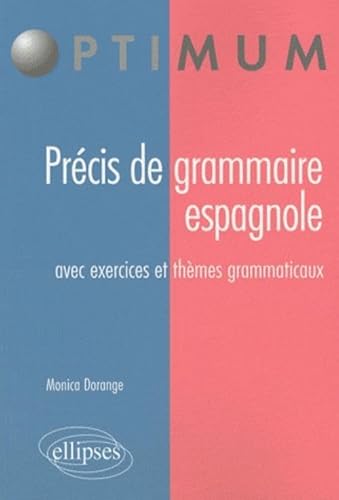 Beispielbild fr Grammaire de l'Espagnol avec Exercices & Themes Grammaticaux zum Verkauf von medimops