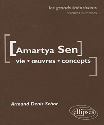 Stock image for Amartya Sen : Vie, oeuvres, concepts for sale by medimops