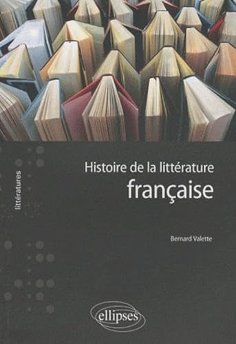 Imagen de archivo de Histoire de la litt rature française a la venta por HPB-Red