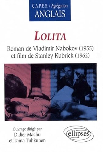 9782729852863: Lolita, Roman de Vladimir Nabokov (1955) et film de Stanley Kubrick (1962) (CAPES/AGREGATION)