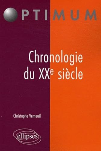 Beispielbild fr Chronologie du XXe sicle zum Verkauf von Gallix