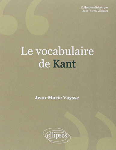 Beispielbild fr Le vocabulaire de kant zum Verkauf von LiLi - La Libert des Livres