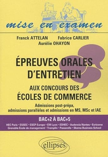 Beispielbild fr preuves orales d'entretien aux concours des coles de commerce. Bac+2  Bac+5 zum Verkauf von Gallix