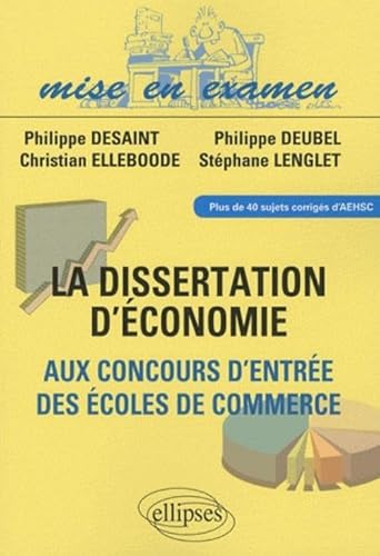 Imagen de archivo de Dissertations d'conomie aux concours d'entre des ecoles de commerce(ece) a la venta por Ammareal