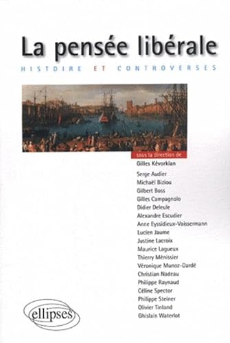 Stock image for La Pense Librale : Histoire Et Controverses for sale by RECYCLIVRE