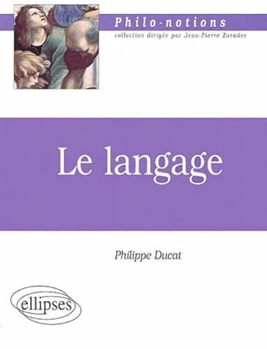 Beispielbild fr Le Langage zum Verkauf von B-Line Books