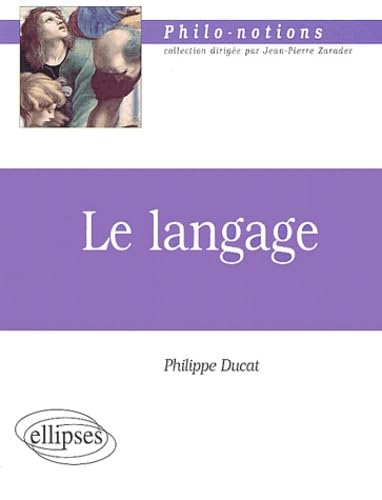 Imagen de archivo de Le Langage a la venta por B-Line Books