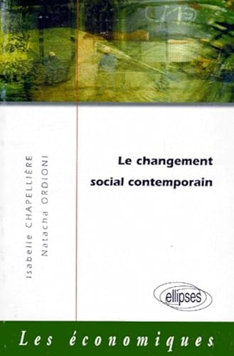 Stock image for Le changement social contemporain for sale by medimops