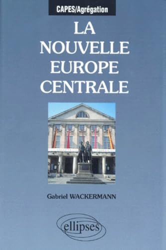 Stock image for La nouvelle Europe centrale for sale by Ammareal